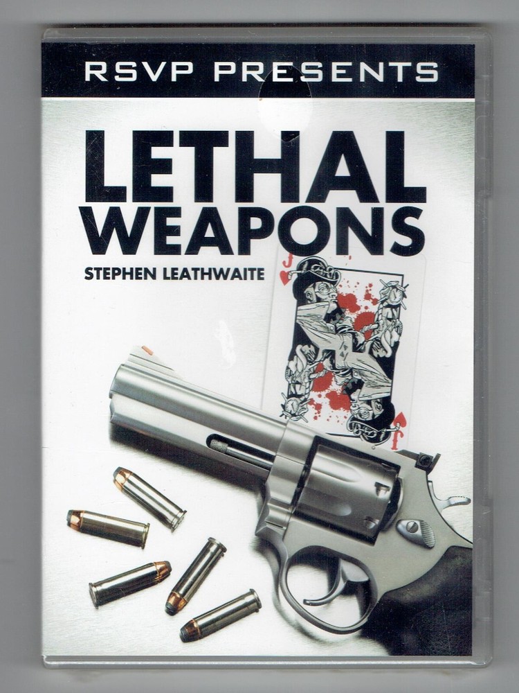 Lethal Weapons by Stephen Leathwaite and RSVP