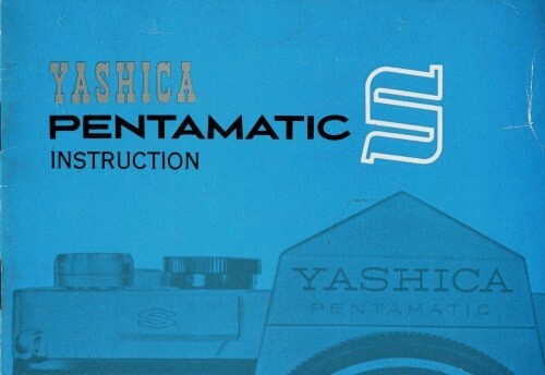 Yashica Pentamatic S Instruction Manual