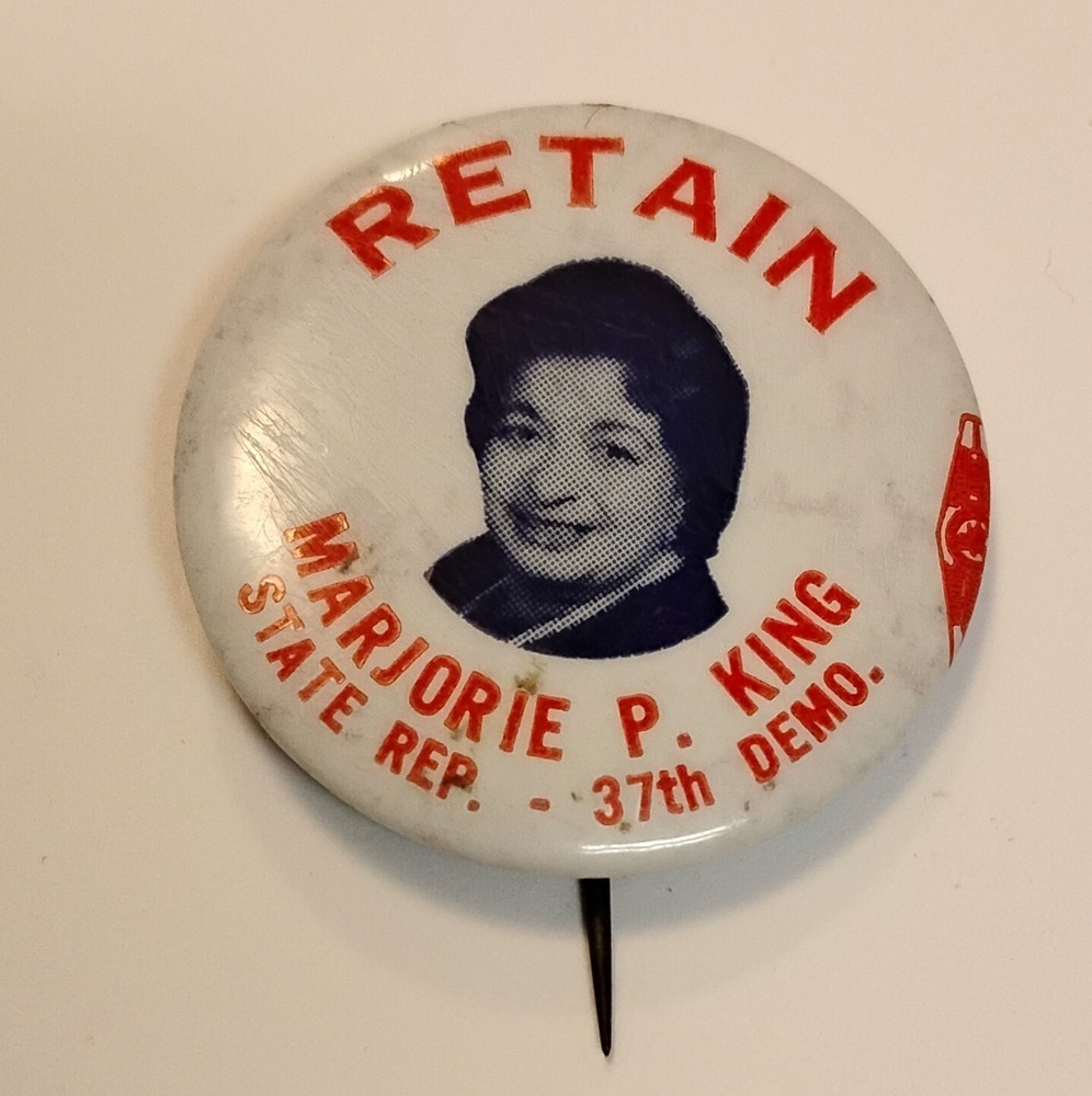 Retain Marjorie P King 37th District Democrat State Representative Pinback