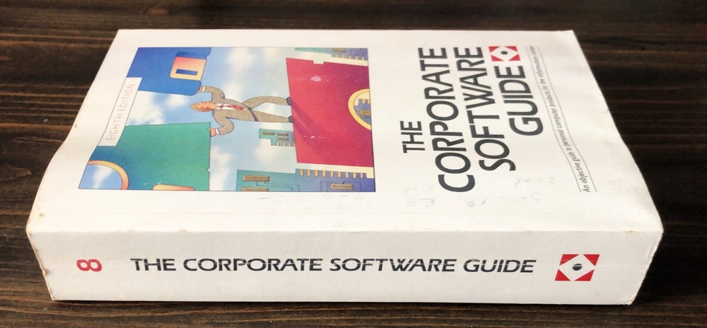 The Corporate Software Guide : Eighth Edition 1988 (IBM PC, Macintosh software)