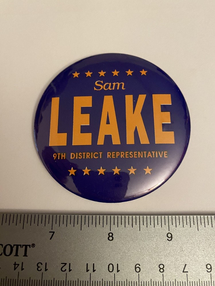 Sam Leake 9th District Representative Missouri Pin Back Button P148