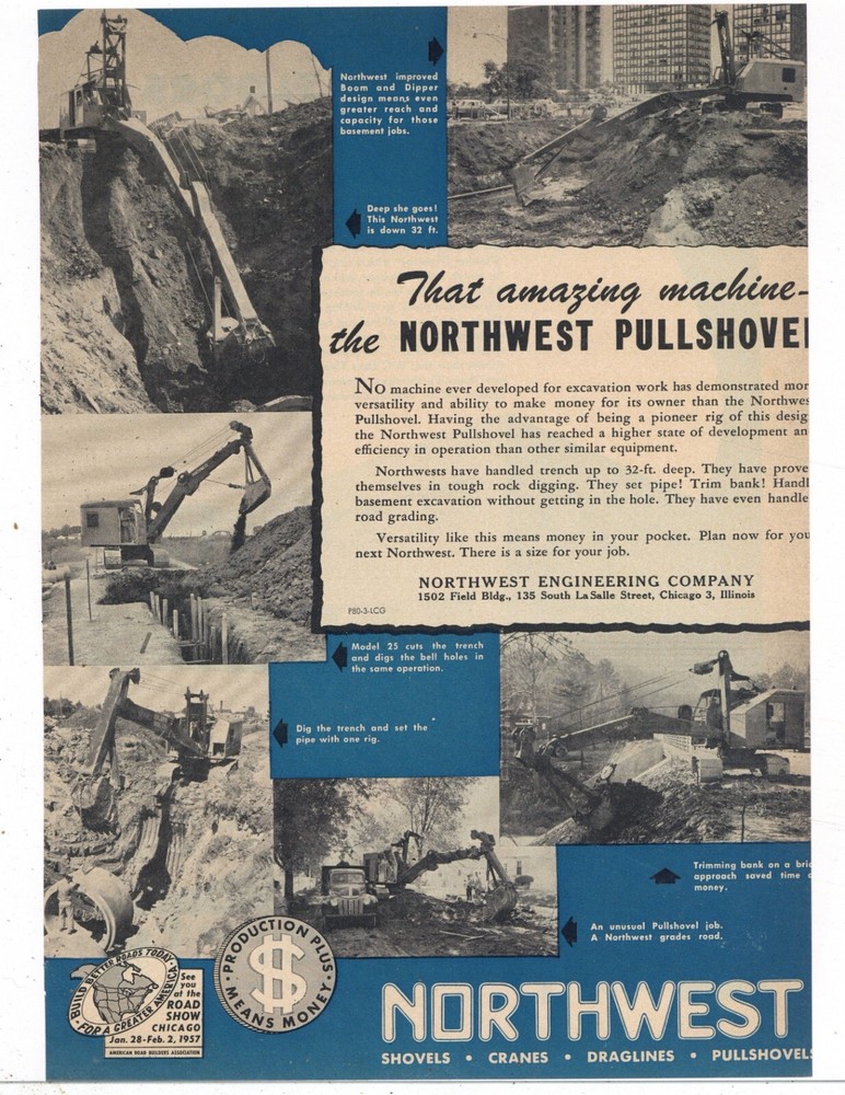 1956 Northwest Engineering Co. Ad: Northwest Pullshovel at Work - Chicago