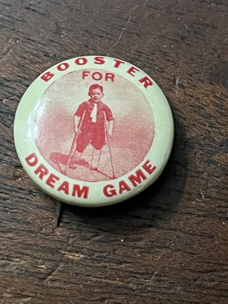 Booster For Dream Game, Pinback Button, 7/8 in. Dia.