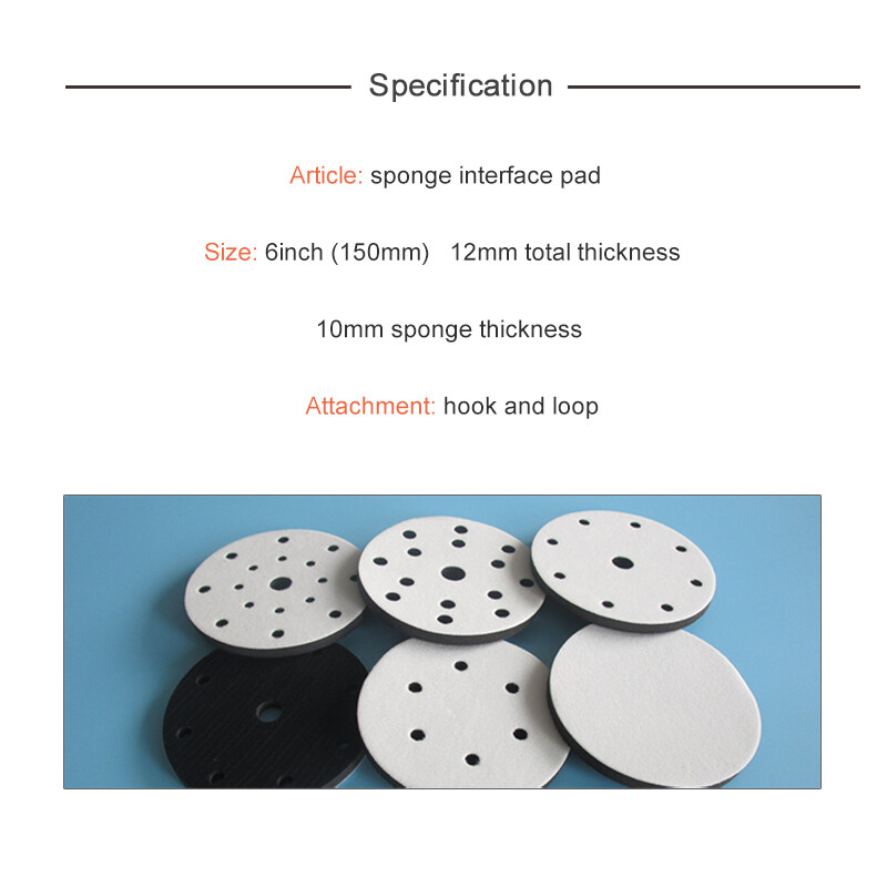 6 Inch (150mm) Sponge Interface Pad Hook Loop Sanding Disc Sander Backing Pads