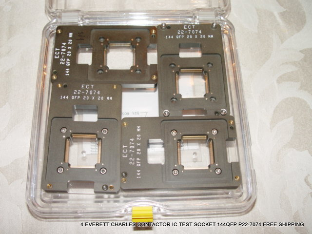 4 EVERETT CHARLES CONTACTOR IC TEST SOCKET 144QFP P22-7074 FREE SHIPPING