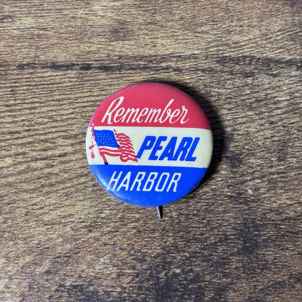 WWII "Remember Pearl Harbor" Home Front Button Pin