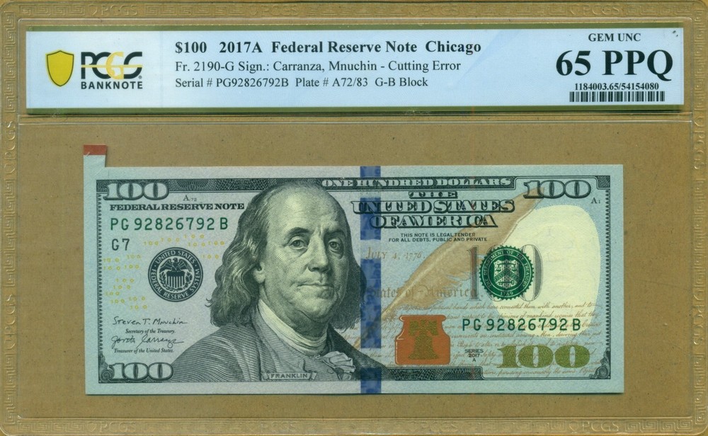 Error $100 2017A Chicago Fr. 2190 Cutting Error Serial PG92826792B PCGS 65 PPQ