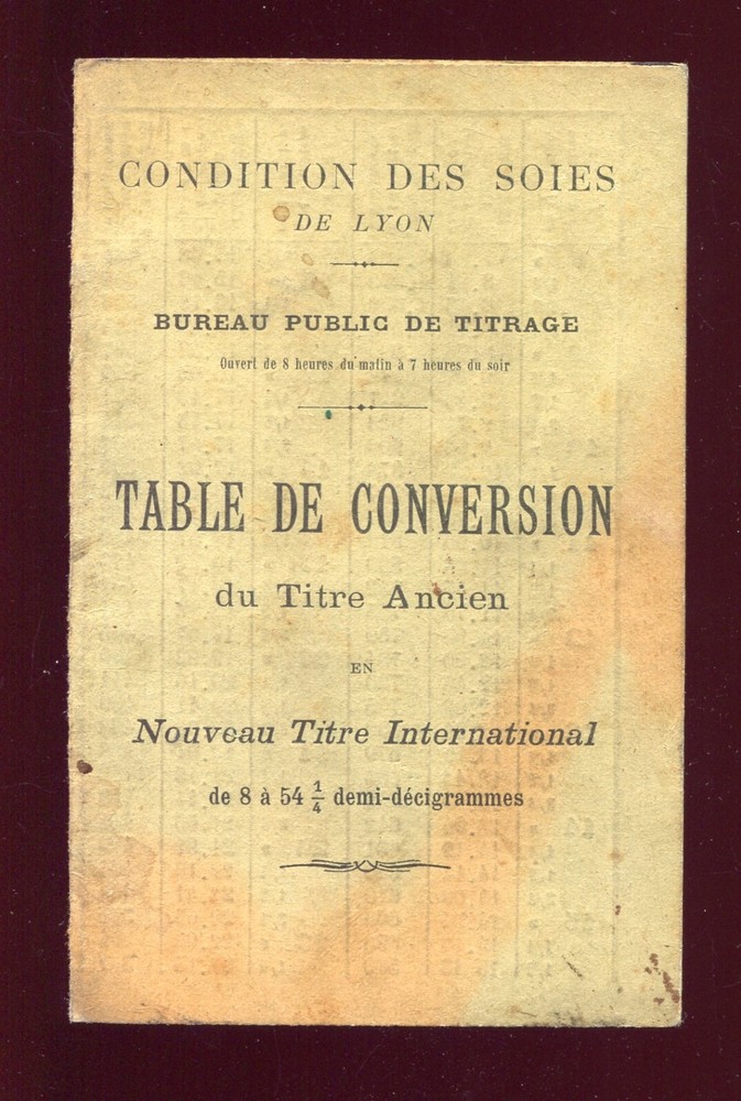 old advertising old title conversion table. Soies de Lyon