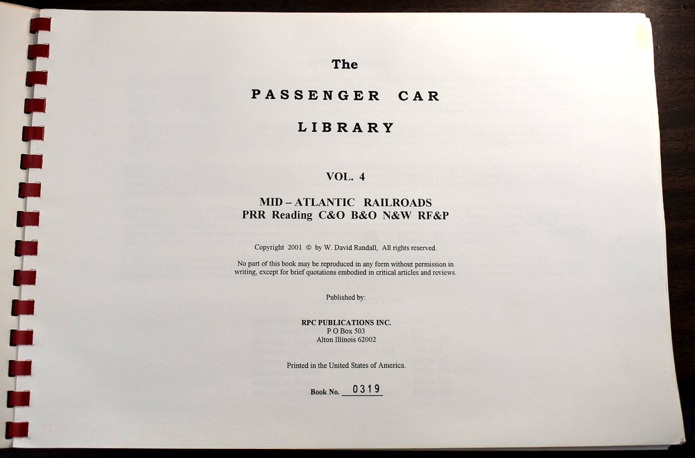 Passenger Car Library Volume 4 Mid-Atlantic Railroads PPR Reading David Randall