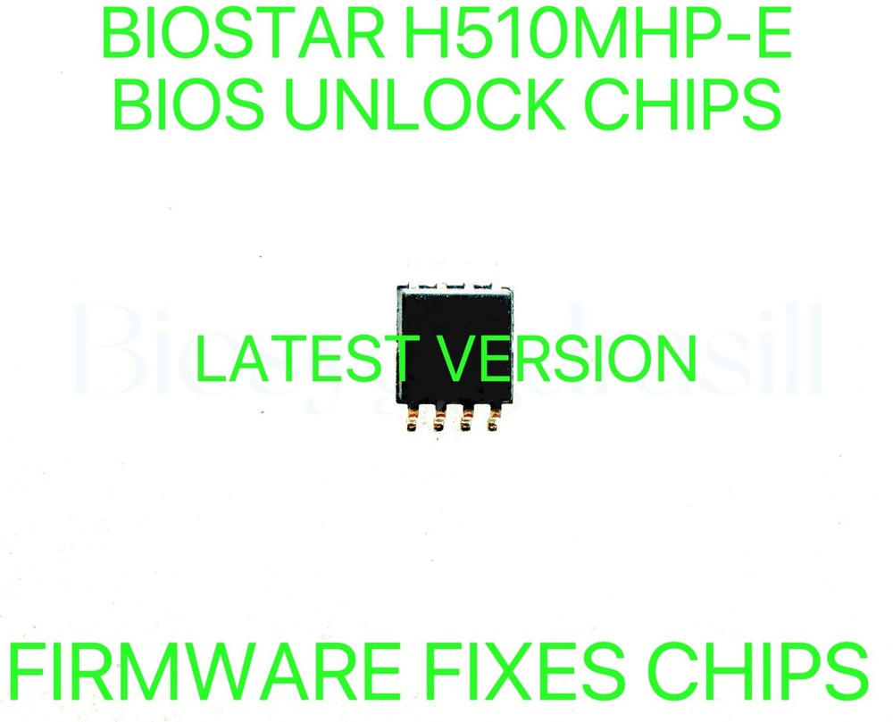 BIOSTAR H510MHP-E, NO PASSWORD FIRMWARE FIXES BIOS CHIP LATEST VERSION