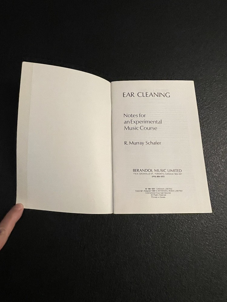 Ear Cleaning by R. Murray Schafer Notes for An Experimental Music Course
