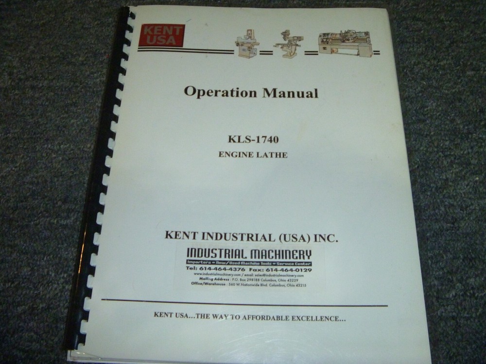 Kent Industrial KLS-1740 Engine Lathe Owner Operator Manual User Guide