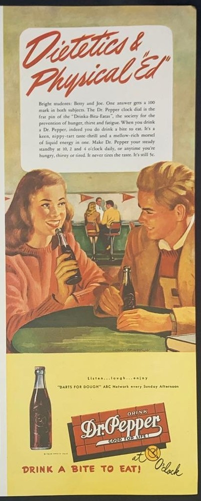 Magazine Ad* - 1946 - Dr. Pepper - Dietetics & Physical "Ed"