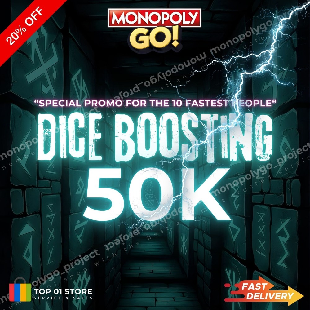 Dice Boosting Service 50K🎲Monopoly Go!🎲⚡Fast Dilevery⚡