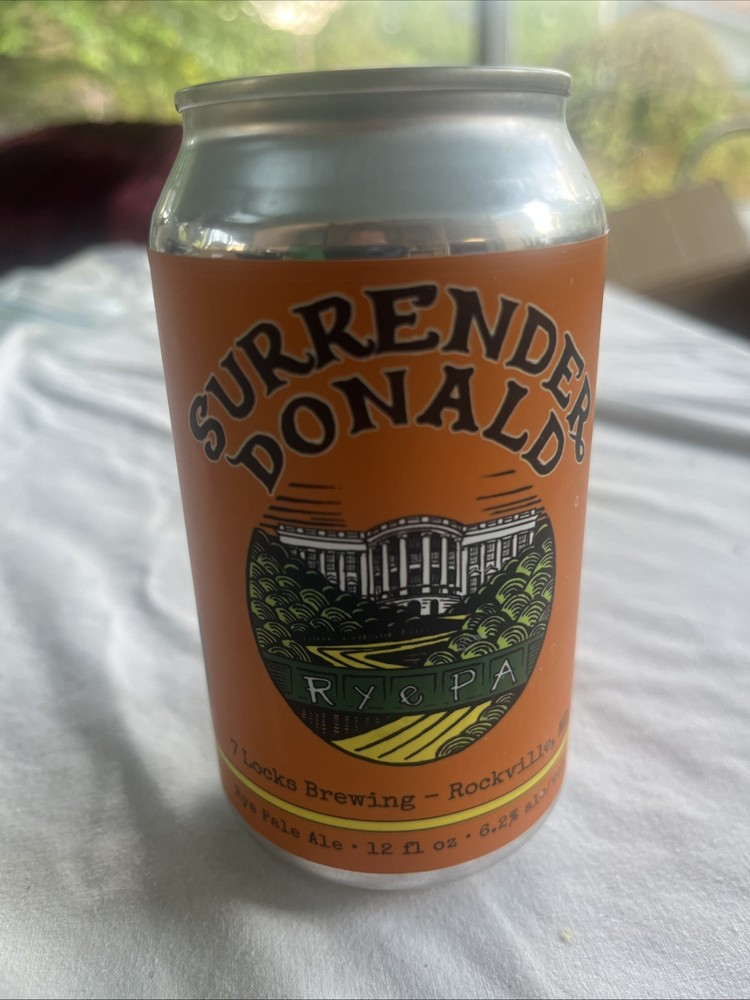 Surrender Donald Trump 7 Locks Brewing Can