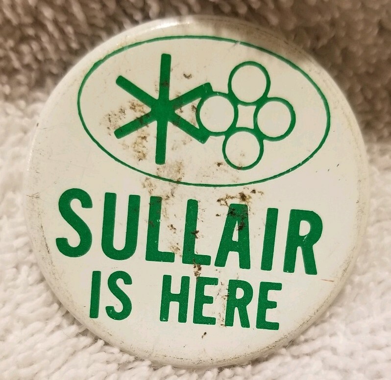 Sullair Is Here Pinback Button