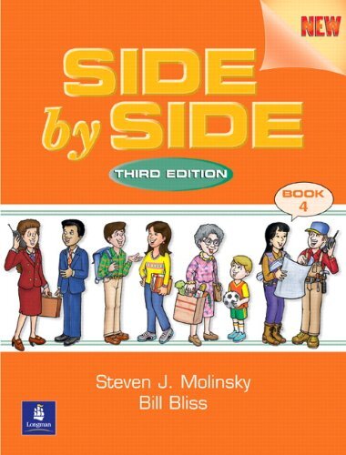 Side by Side: Student Book 4, Third Edition by Molinsky (Paperback)
