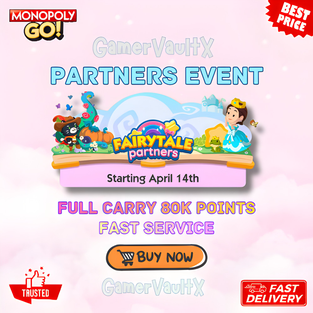 FAIRYTALE PARTNERS EVENT - MONO_POLY_GO - FAST & CHEAP ❤️