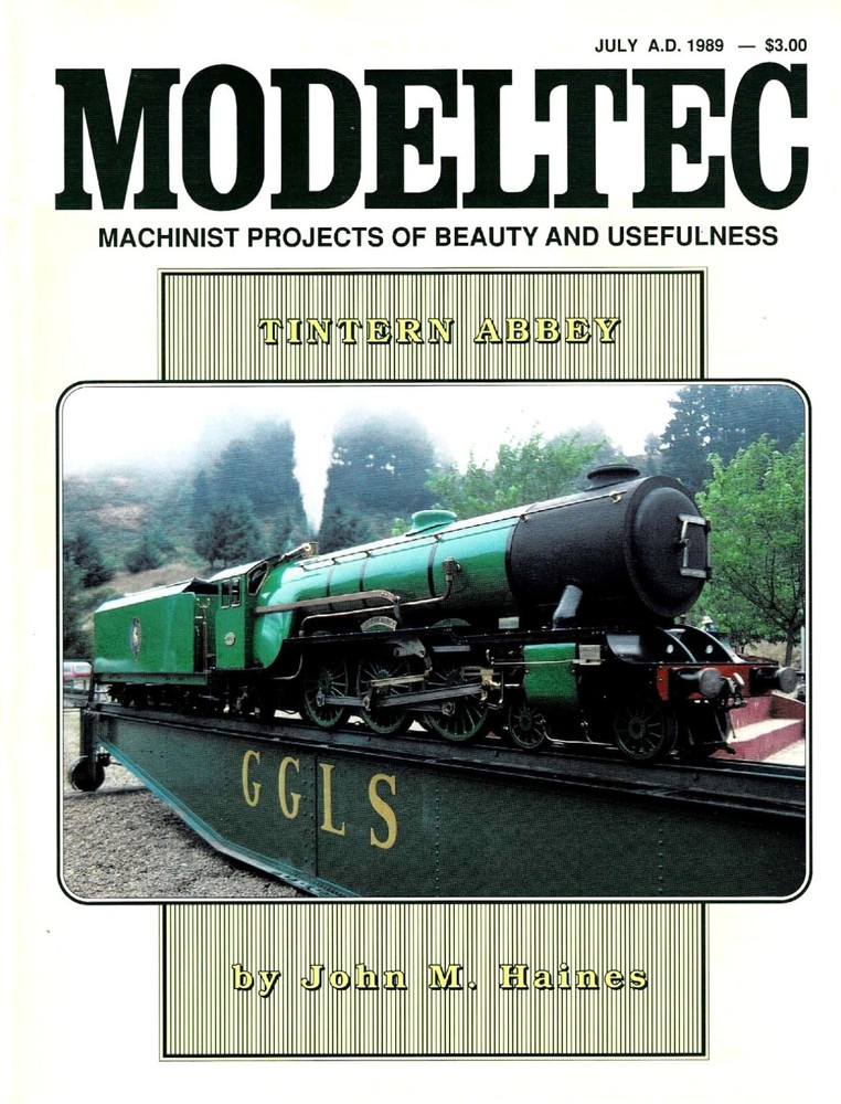 MODELTEC Magazine July 1989 Railroading Machinist Projects