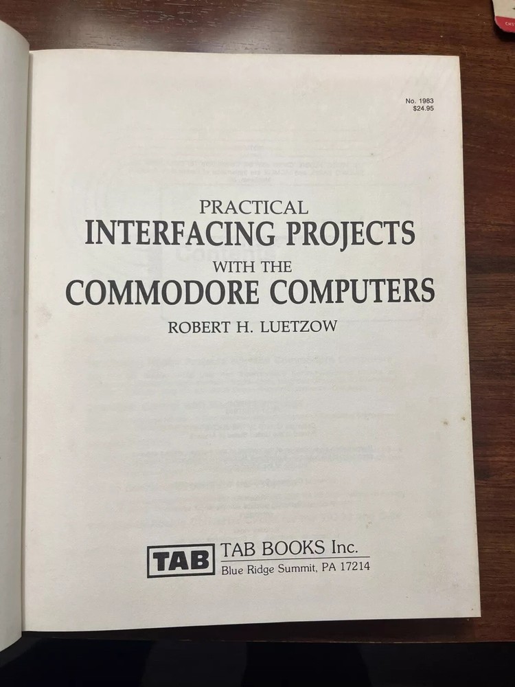 Practical Interfacing Projects With The Commodore Computers Robert Luetzow 1st