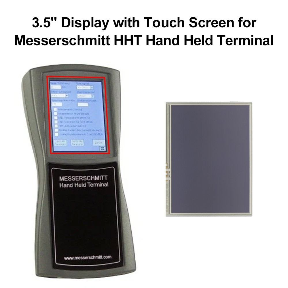 3.5" Display with Touch Panel for Messerschmitt HHT Hand Held Terminal