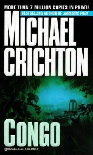 Congo - Mass Market Paperback By Michael Crichton - ACCEPTABLE