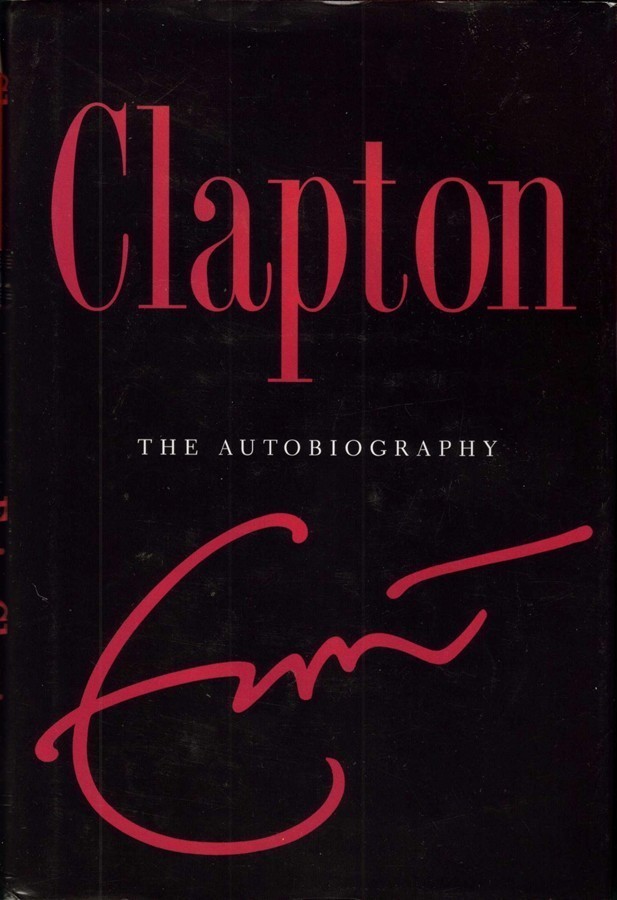 ERIC CLAPTON AUTOBIOGRAPHY, 2007 BOOK