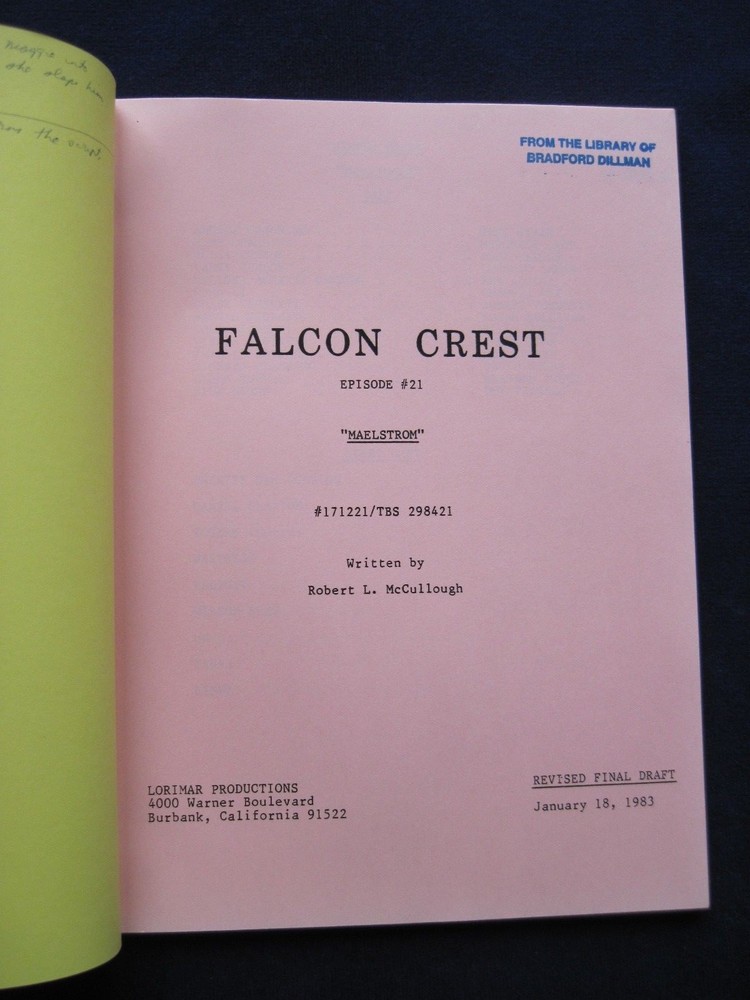 ORIGINAL TV Script FALCON CREST Maelstrom BRADFORD DILLMAN'S Copy wi His Notes