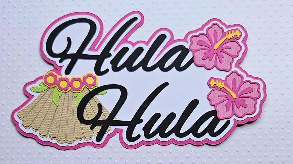 Hula Title. Scrapbook, Card making Paper Piecing