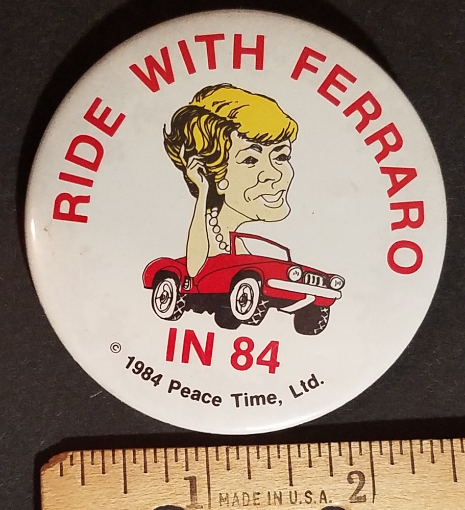 Ride with Ferraro in 84 Pinback Button