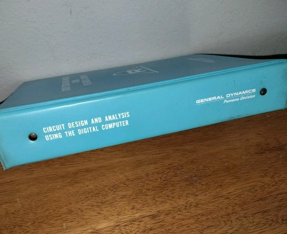 Circuit Design and Analysis Using The Digital Computer - General Dynamics 1965
