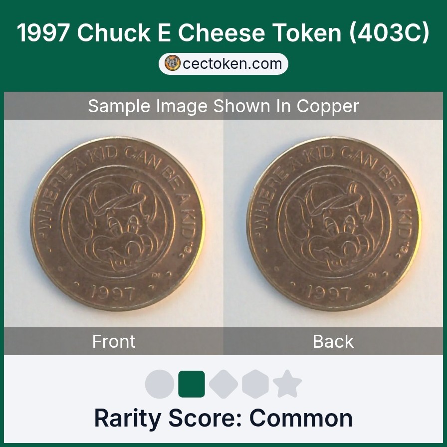 1997 Chuck E Cheese Token (403C) Copper 25mm Common