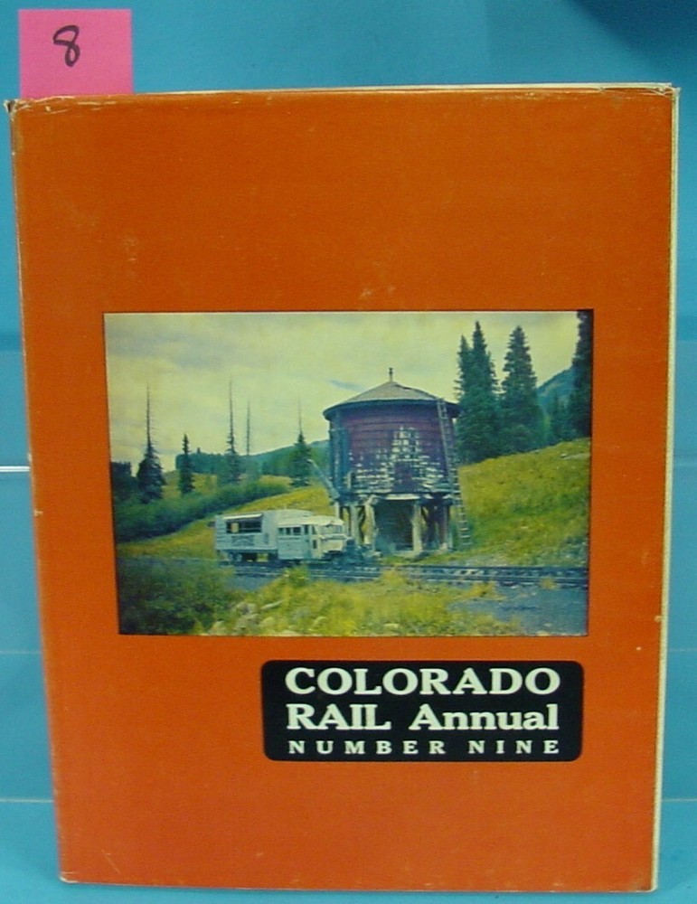 COLORADO RAIL ANNUAL NO. 9 1971