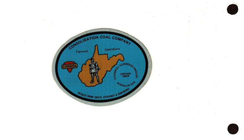 NICE FAIRMONT OPERATIONS  CONSOL COAL CO. COAL MINING STICKER # 365