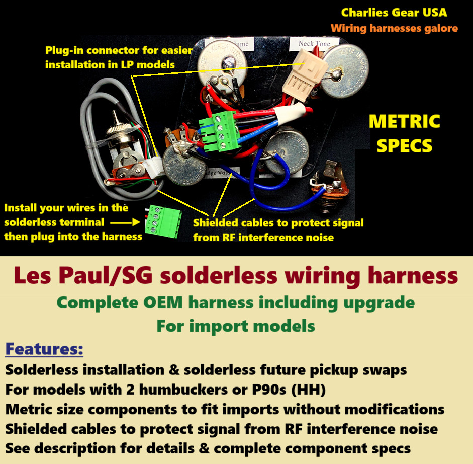 Les Paul / SG - Solderless Wiring Harness + Metric components for import models