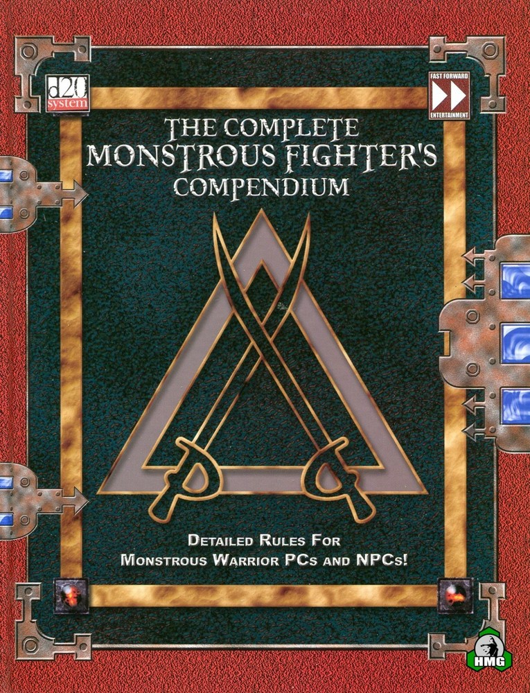 d20: The Complete Monstrous Fighter's Compendium (HC)