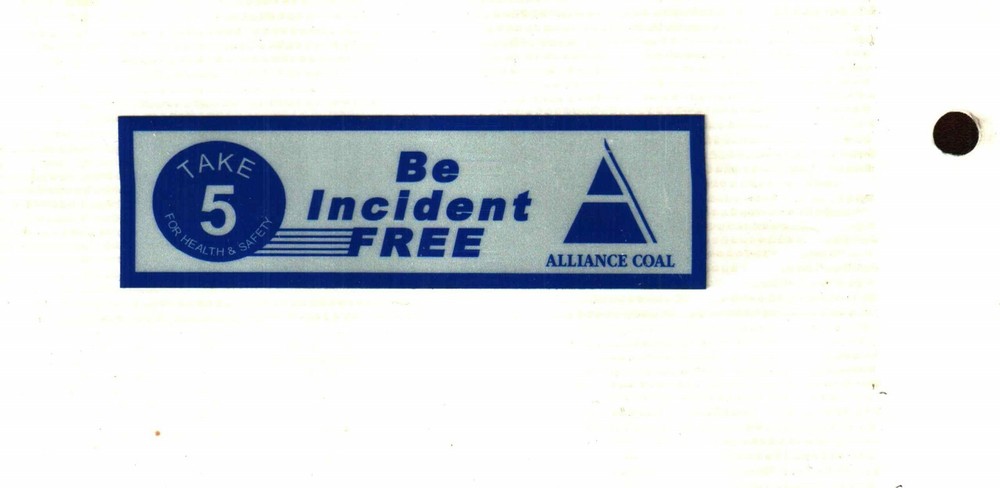 1 NICE ADVANCE  COAL CO. COAL MINING STICKER # 115