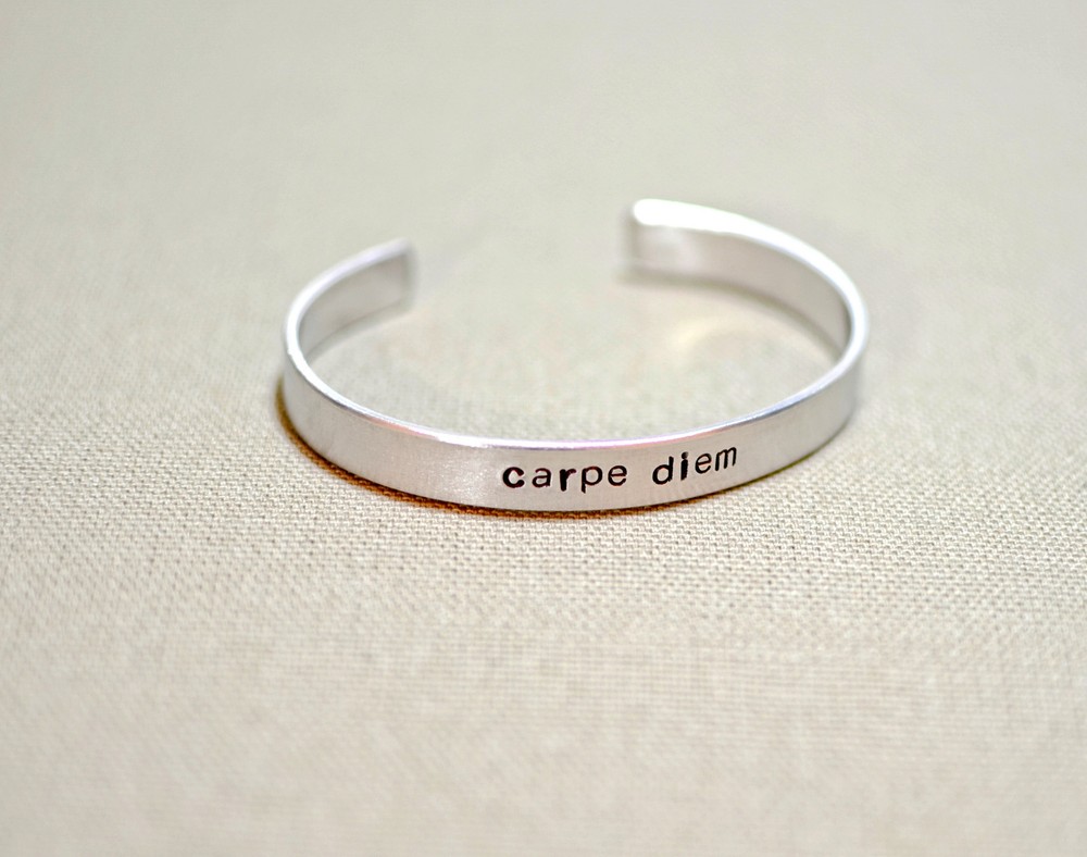 Carpe diem aluminum cuff