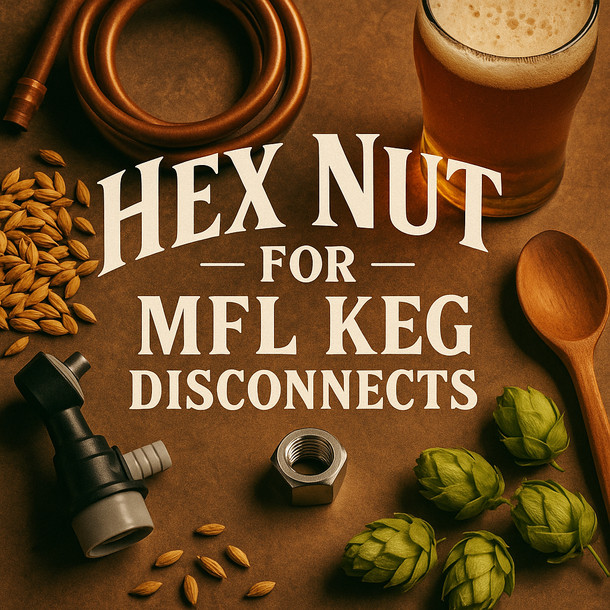 LD Carlson Hex Nut for MFL Keg Disconnects