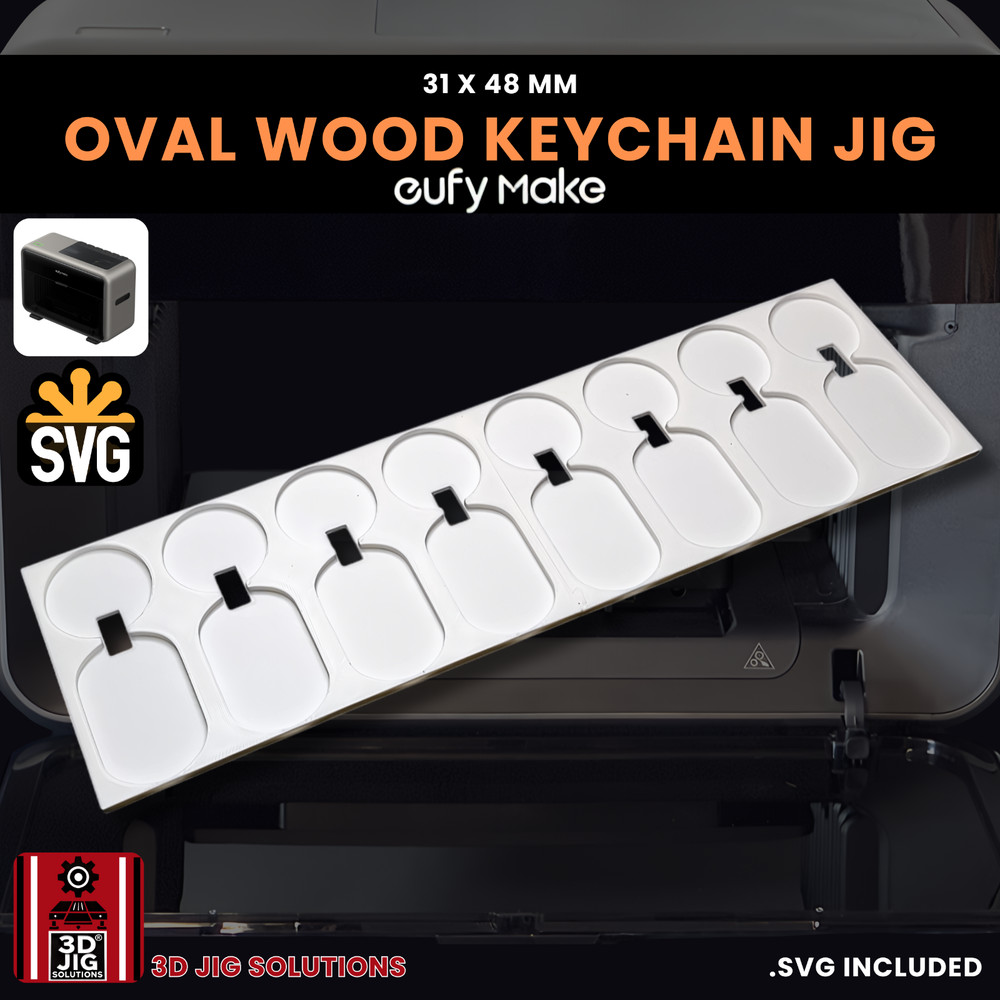 EufyMake E1 UV Printer Jig | Oval Wood Keychain Template
