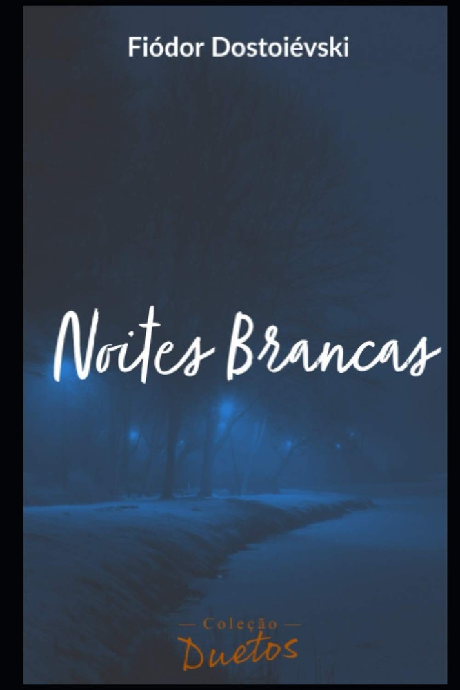 Noites Brancas (Portuguese Edition)