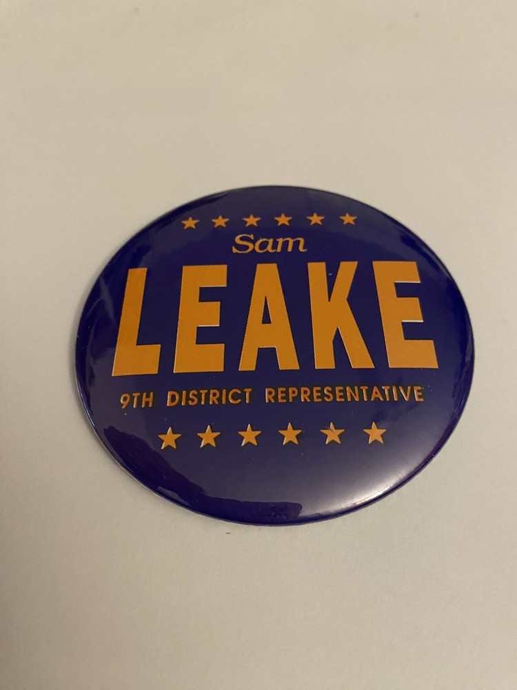 Sam Leake 9th District Representative Missouri Pin Back Button P148