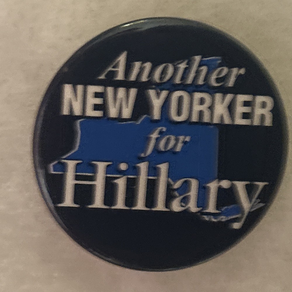 Another NEW YORKER for Hillary  1 3/4” pinback button pin