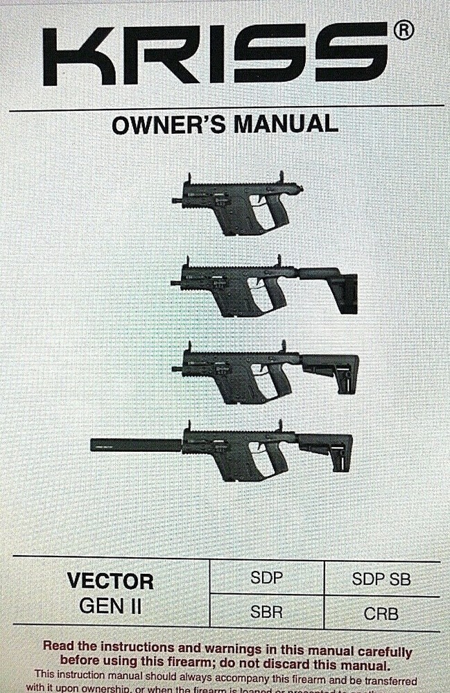 KRISS ARMS OWNER'S MANUALS VECTOR GEN I VECTOR GEN II VECTOR 22 MORE BELOW