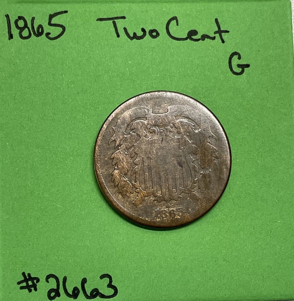 1865 Two Cent Piece G Good 2c US Type Coin