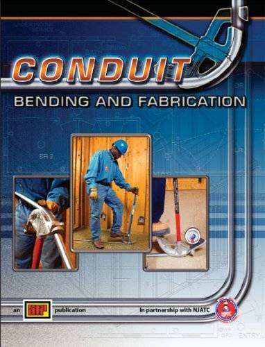 Conduit Bending And Fabrication with Quick Reference Guide - Paperback - GOOD