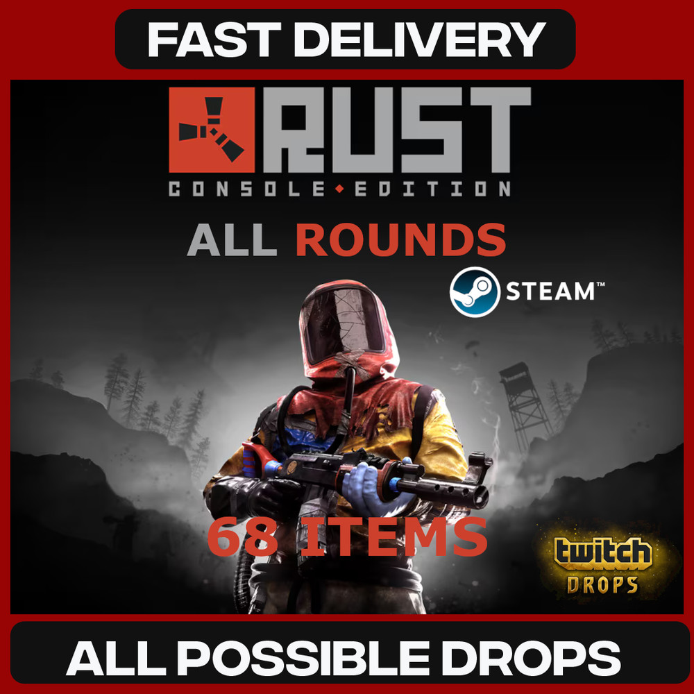 RUST TWITCH DROPS - ALL Rounds 45 ITEMS
