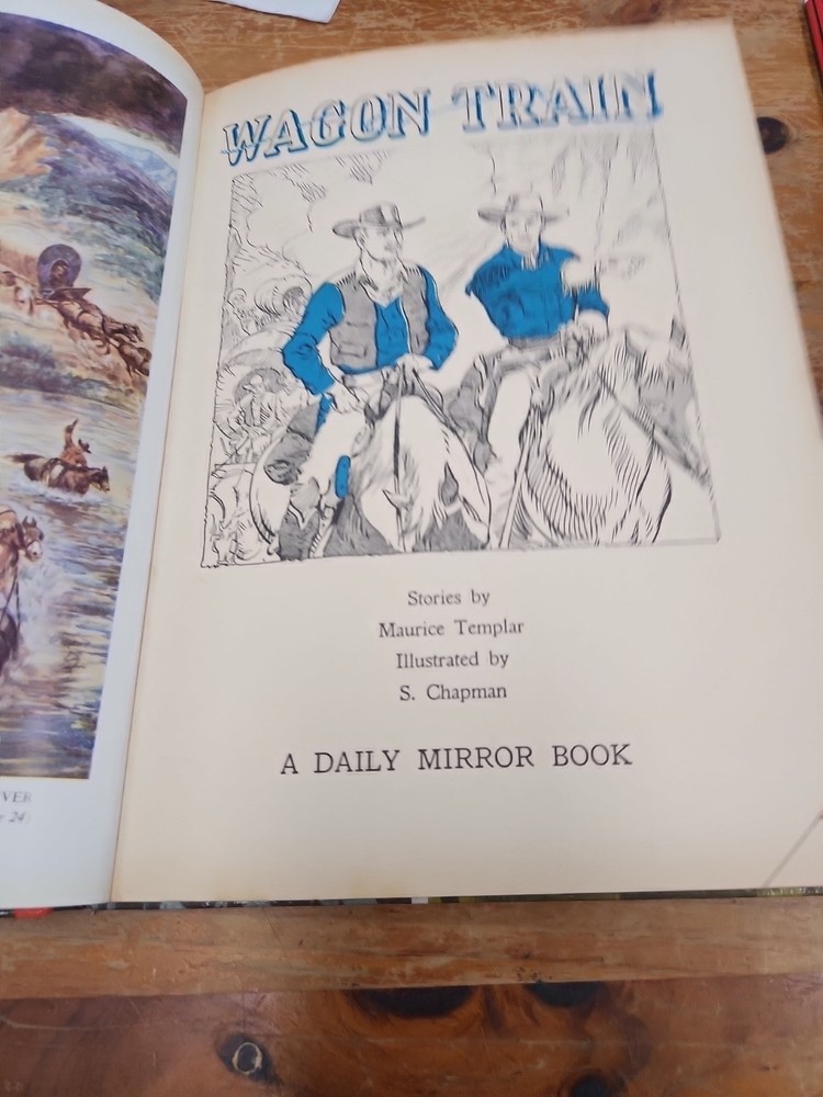 WAGON TRAIN Daily Mirror Book - late 1950s - w