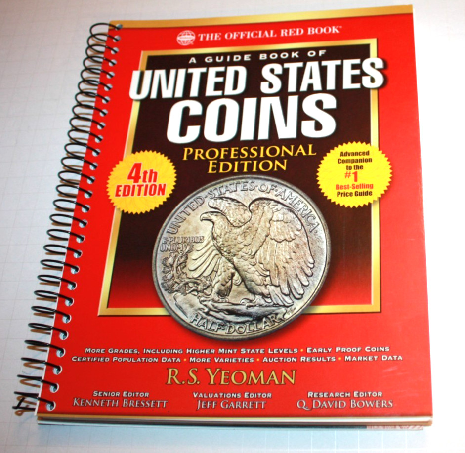 4th Edition U S Coins Professional Edition 2012 R. S. Yeoman