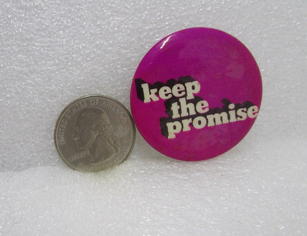 Keep The Promise Button Pin